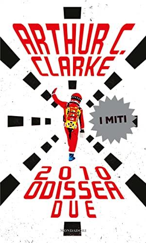 2010: Odissea due (Odissea nello spazio Vol. 2)