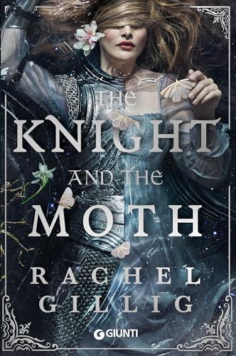Il Cavaliere e la Falena (Il regno di Stonewater Vol. 1)
