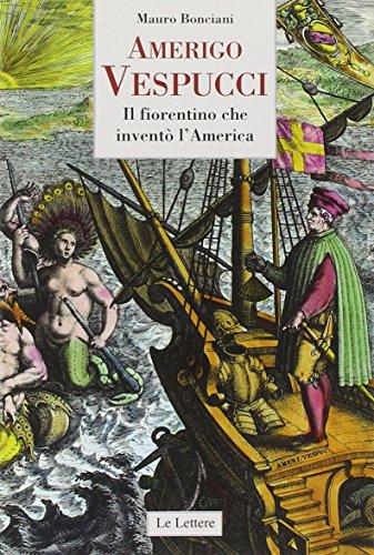 Amerigo Vespucci: Il Fiorentino che ha Dato il Nome all'America