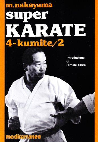 Super karate. Kumite 2 (Vol. 4)