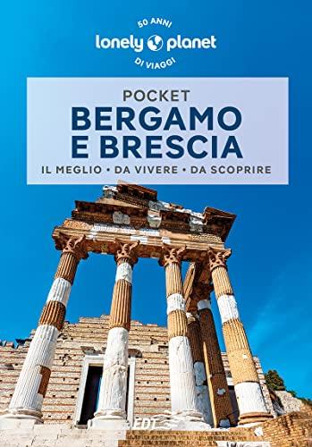 Bergamo e Brescia: alla scoperta di due città patrimonio UNESCO