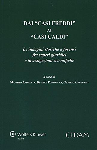 Dai casi freddi ai casi caldi