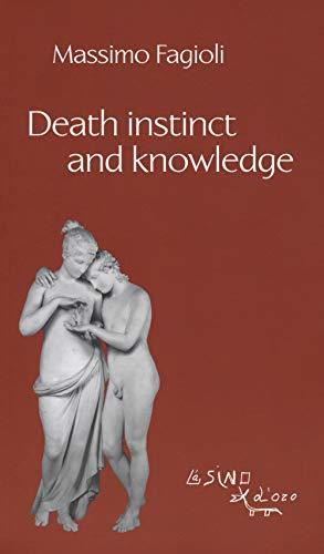 Death instinct and knowledge [Lingua inglese]