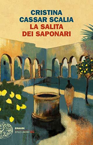 La Salita dei Saponari (Le indagini del vicequestore Vanina Guarrasi Vol. 3)