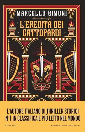 L'eredità dei gattopardi (La saga della dinastia perduta Vol. 2)