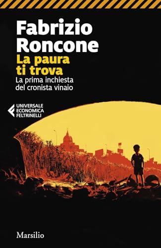 La paura ti trova