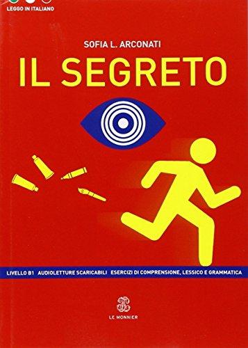 Il Segreto - Sofia Arconati - Mondadori Education