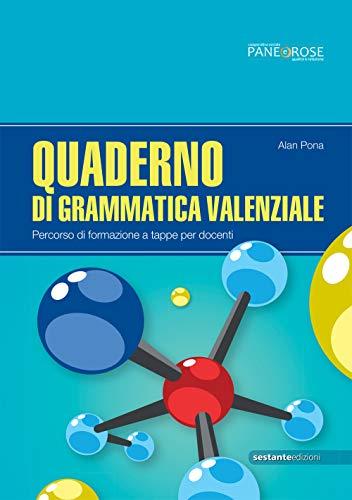 Quaderno di Grammatica Valenziale. Percorsi di formazione a tappe per docenti