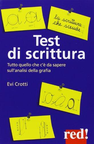 Test di Scrittura: Guida Pratica e Teorica per l'Analisi Grafologica