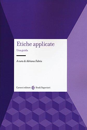 Etiche Applicate. Una Guida