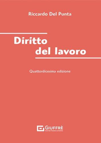 Diritto del lavoro - XIV Edizione