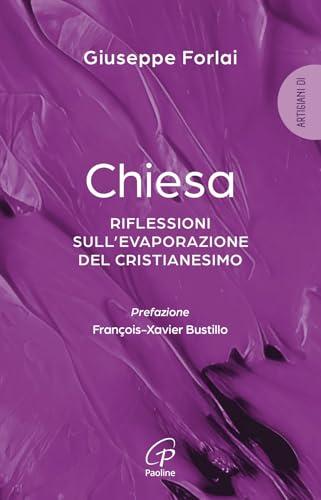 Chiesa. Riflessioni sull'evaporazione del cristianesimo