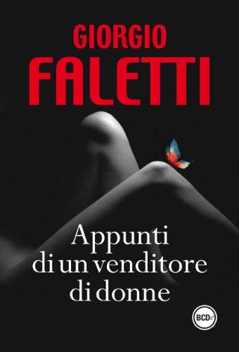 Appunti di un venditore di donne - Giorgio Faletti