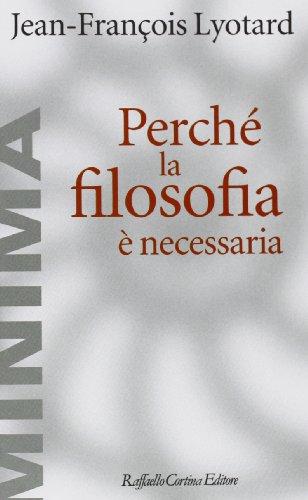 Perché la filosofia è necessaria