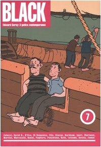 Edward Gorey: il gotico contemporaneo. Black vol. 7