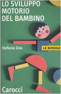 Lo sviluppo motorio del bambino