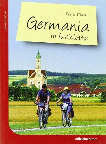 Germania in bicicletta: Guida per cicloturisti