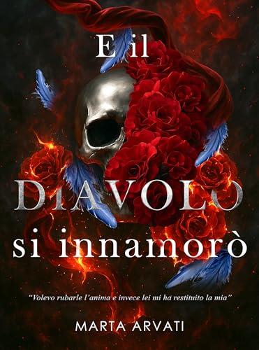 E il Diavolo si innamorò