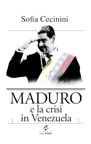 Maduro e la crisi in Venezuela (Smartbook)