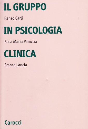 Il gruppo in psicologia clinica