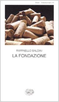La Fondazione. Testo romagnolo a fronte