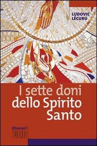 I Sette Doni Dello Spirito Santo - Ludovic Lécuru