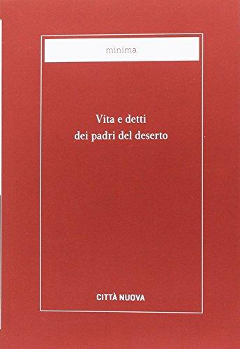 Vita e detti dei Padri del deserto