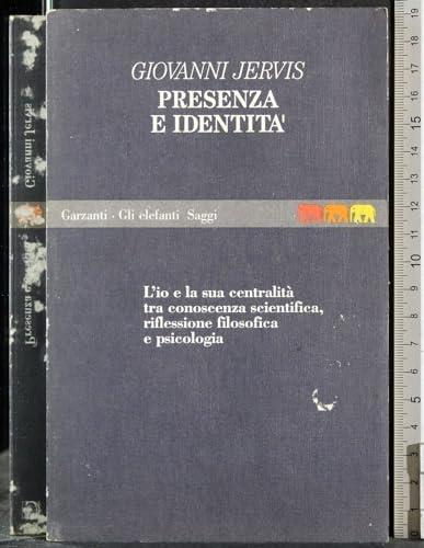 Presenza e identità. Lezioni di psicologia