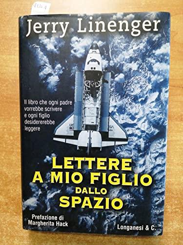 Lettere a mio figlio dallo spazio