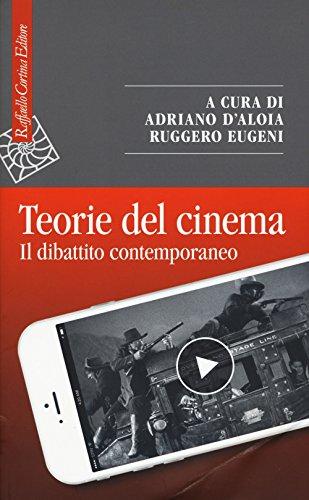 Teorie del cinema. Il dibattito contemporaneo