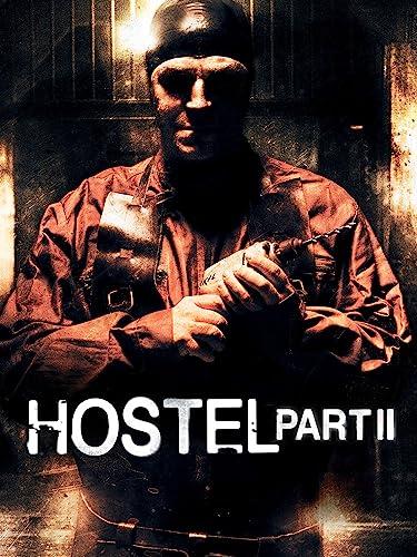 Hostel Part II