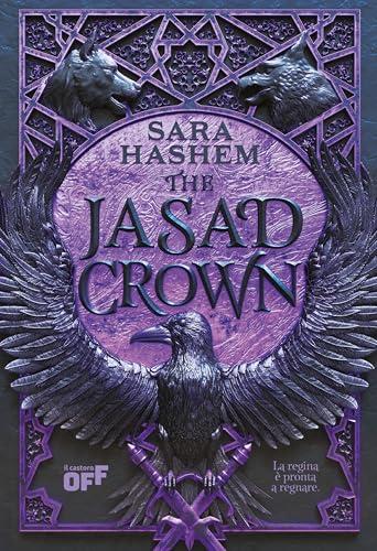 The Jasad Crown. La regina è pronta a regnare (The Scorched Throne)