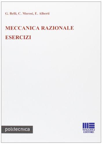 Meccanica Razionale. Esercizi