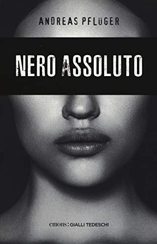 Nero assoluto - Andreas Pflüger