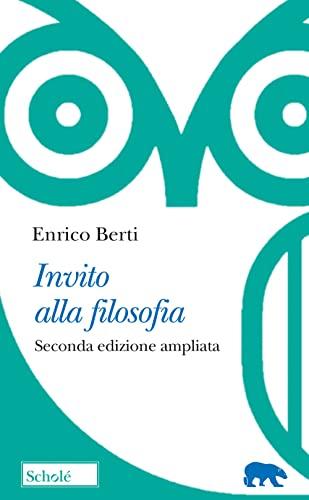 Invito alla filosofia - Seconda edizione ampliata