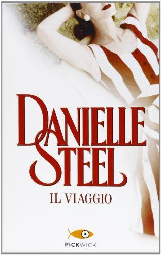 Il viaggio - Danielle Steel