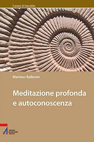 Meditazione profonda e autoconoscenza