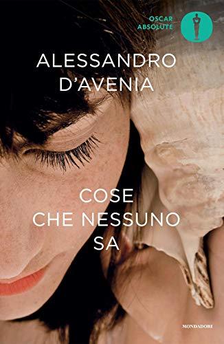 Cose che nessuno sa - Alessandro D'Avenia
