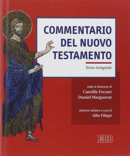 Commentario del Nuovo Testamento. Ediz. integrale