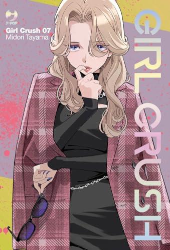 Girl crush (Vol. 7)