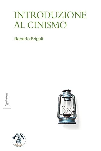 Introduzione al cinismo - Roberto Brigati
