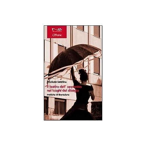 Il teatro dell'oppresso nei luoghi del disagio: pratiche di liberazione
