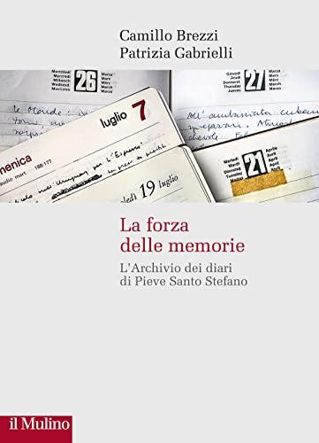 La forza delle memorie: l'archivio dei diari di Pieve Santo Stefano