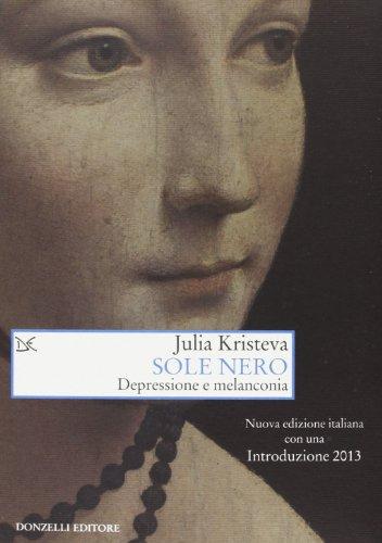Sole nero. Depressione e melanconia