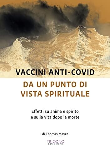 Vaccini anti-Covid da un punto di vista spirituale