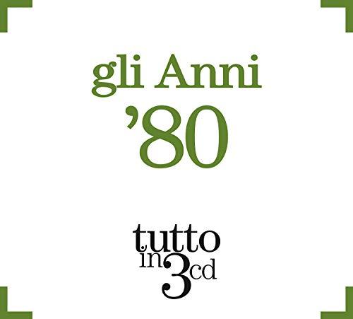 Gli Anni 80 Tutto In 3 CD (Box)