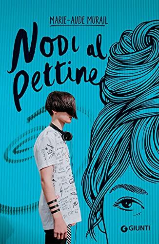 Nodi al pettine - Marie-Aude Murail