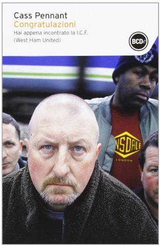 Congratulation. Hai appena incontrato la I.C.F. (West Ham United)