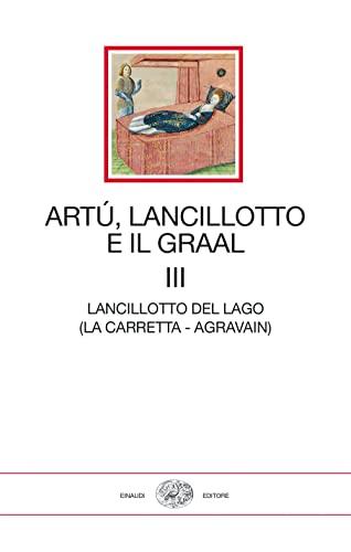 Artù, Lancillotto e il Graal - Einaudi
