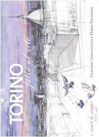 Torino. Carnet di viaggio